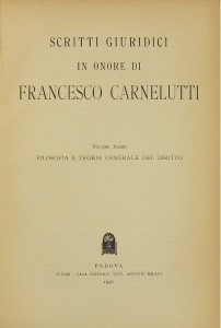 scritti-giuridici-in-onore-di-francesco-carnelutti-vol-i-filosofia-e-teoria-generale-del-diritto-vol-ii-diritto-processuale-vol-crop